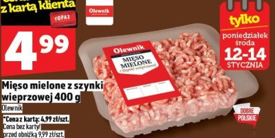 Mięso mielone z szynki wieprzowej 400 g Olewnik promocja w TOPAZ