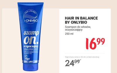 Szampon oczyszczający Hair in Balance by OnlyBio  promocja w Rossmann
