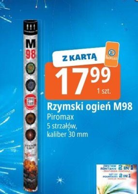 Rzymski ogień M98 Piromax promocja w Leclerc