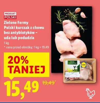 Mięso Zielone Fermy Polski kurczak z chowu bez antybiotyków - uda lub podudzia promocja w Lidl