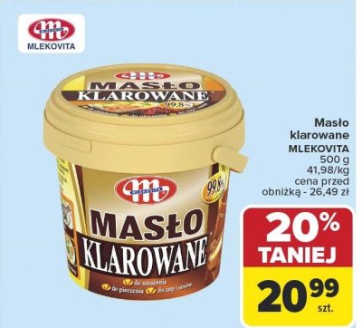 Masło klarowane MLEKOVITA 98% 41,98/kg promocja w Carrefour
