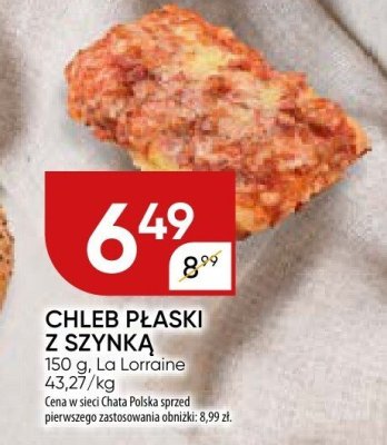 Chleb płaski z szynką La Lorraine promocja w Chata Polska