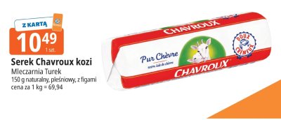 Serek Chavroux kozi Mleczarnia Turek pleśniowy promocja w Leclerc