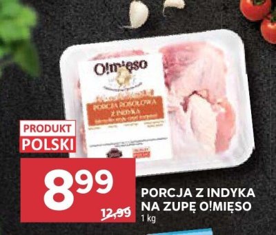 Porcja z indyka na zupę O!mięso promocja w Stokrotka