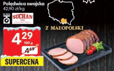 Kiełbasa Polędwica swojska Suchan z Małopolski promocja w Delikatesy Centrum