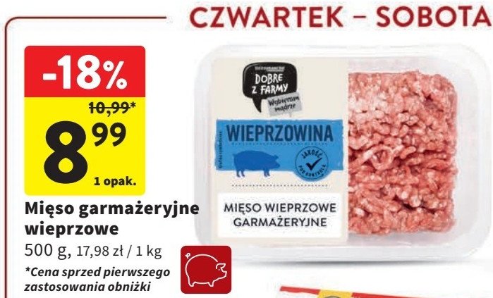 Mięso mielone wieprzowe Intermarche dobre z farmy promocja