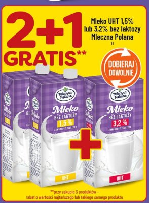 Mleko UHT 1,5% lub 3,2% bez laktozy Mleczna Polana promocja w POLOmarket