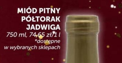 Miód pitny Półtorak Jadwiga promocja w ABC