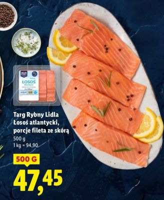 Łosoś atlantycki porcje fileta ze skórą Targ Rybny Lidla promocja w Lidl