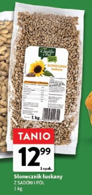 Słonecznik łuskany Z SADÓW I PÓL promocja w Intermarche