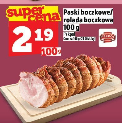 Paski boczkowe/rolada boczkowa Pekpol 100 g promocja w TOPAZ