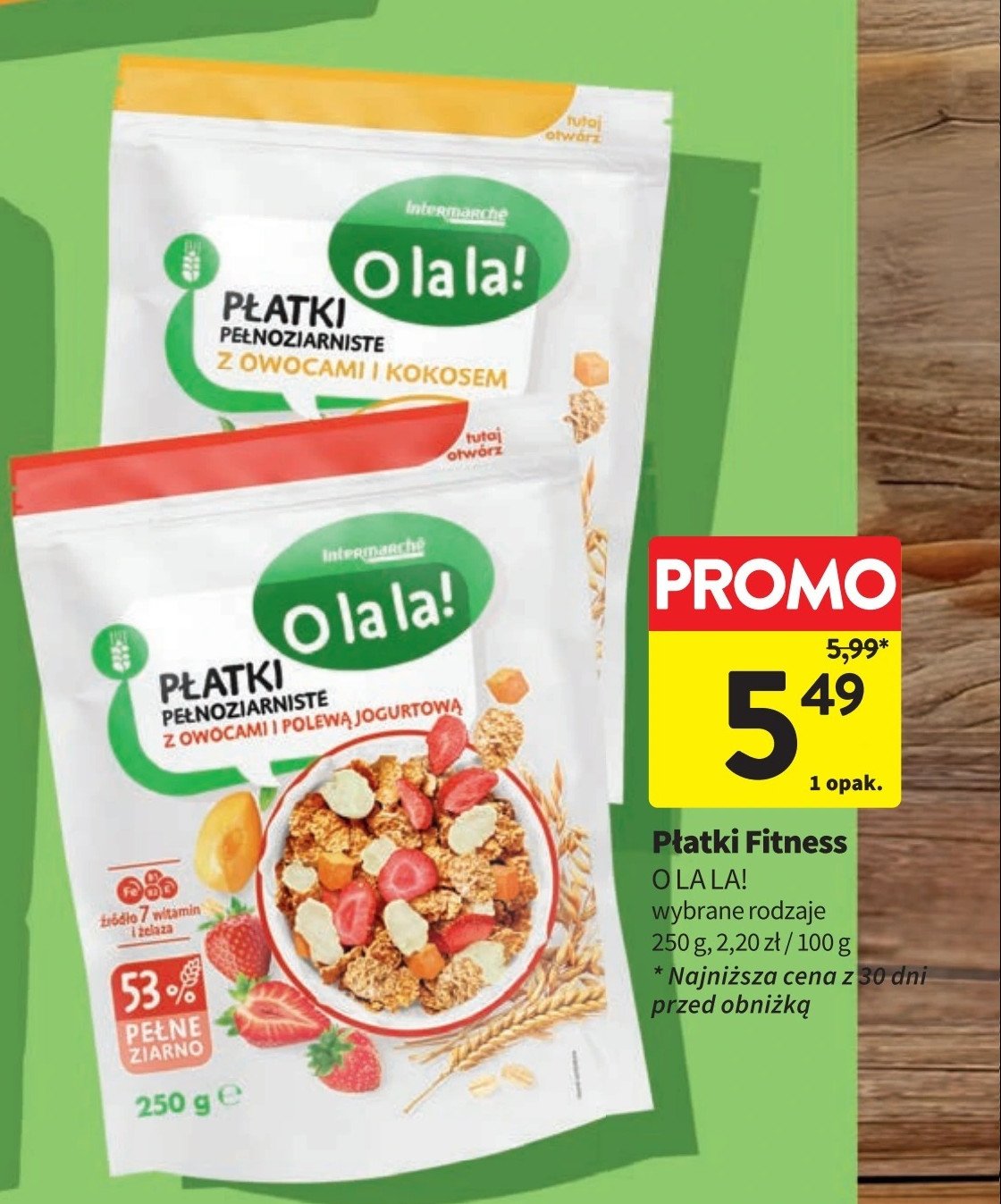 Płatki pełnoziarniste z owocami i kokosem O la la! promocja w Intermarche