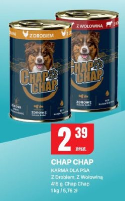 Karma dla psa Chap Chap Z Drobiem, Z Wołowiną promocja w Chorten