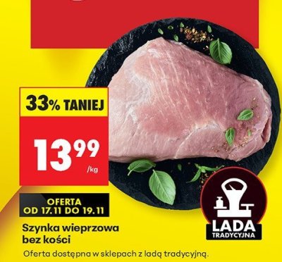 Szynka wieprzowa bez kości promocja w Biedronka