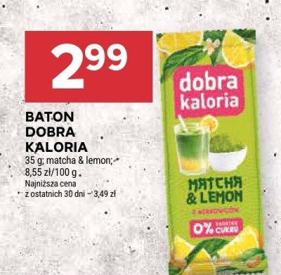 Baton Dobra Kaloria matcha & lemon promocja w Stokrotka