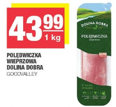 Polędwiczka wieprzowa Dolina Dobra GoodValley promocja w SPAR