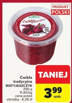 Ćwikła tradycyjna MATYJASZCZYK promocja w Carrefour