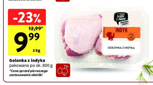 Golonka z indyka Intermarche dobre z farmy promocja