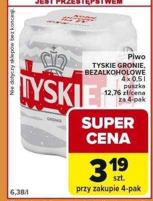 Piwo GRONIE BEZALKOHOLOWE TYSKIE promocja w Carrefour Express