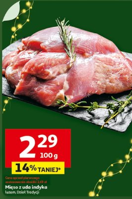 Mięso z uda indyka luzem Dział Tradycji promocja w Auchan