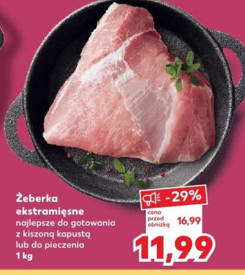 Żeberka ekstramięsne najlepsze do gotowania z kiszoną kapustą lub do pieczenia 1 kg promocja w Kaufland