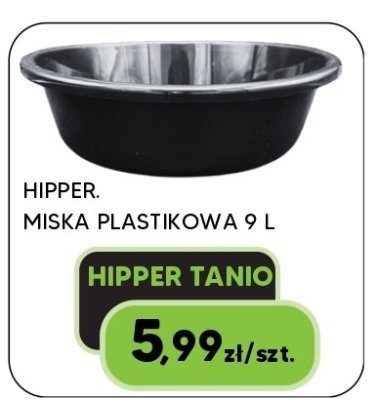 Miska plastikowa Hipper 9L promocja w HIPPER.pl