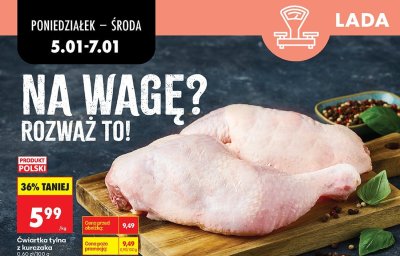 Ćwiartka tylna z kurczaka na wagę promocja w Biedronka