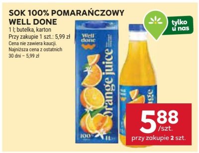 Sok 100% pomarańczowy Well Done promocja w Stokrotka