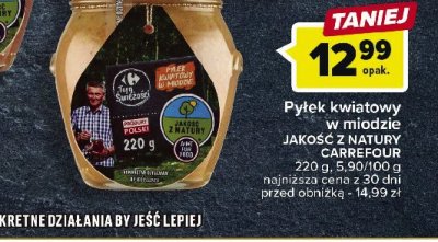 Py艂ek kwiatowy w miodzie Carrefour targ 艣wie偶o艣ci promocja