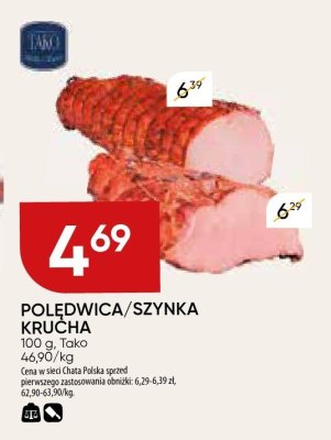 Polędwica/szynka krucha Tako promocja w Chata Polska