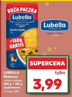 Makaron Lubella różne rodzaje 400g + 150g gratis promocja w Kaufland