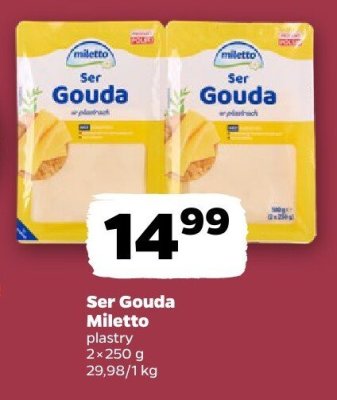 Ser Gouda plastry 2x250g promocja w Netto