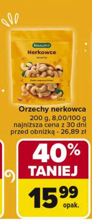 Orzechy nerkowce Bakalland promocja w Carrefour Market