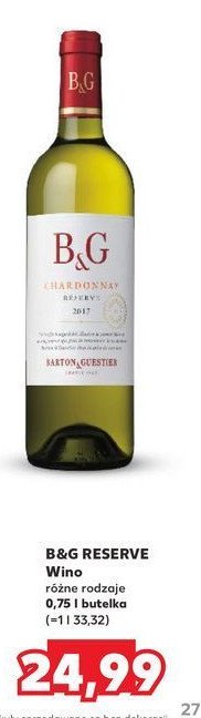 Wino B&g chardonnay reserve B&g barton & guestier promocja w Kaufland
