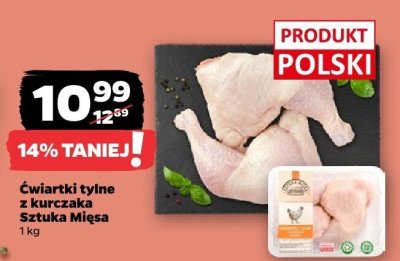 Ćwiartki tylne z kurczaka Sztuka Mięsa promocja w Netto