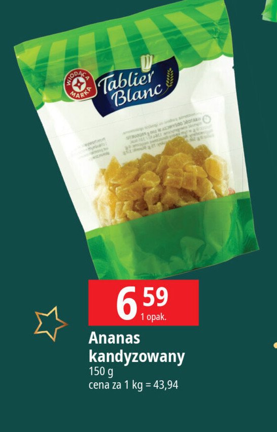 Ananasy kandyzowane Wiodąca marka tablier blanc promocja w Leclerc