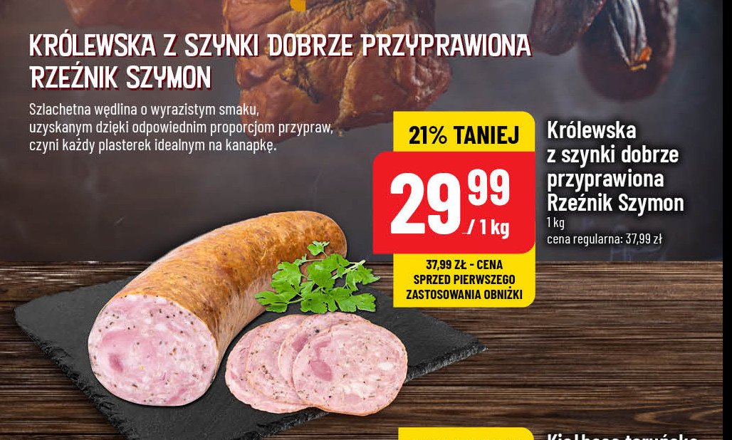 Kiełbasa królewska z szynki dobrze przyprawiona Rzeźnik szymon poleca promocja w POLOmarket