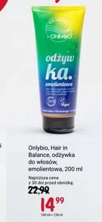 Odżywka emolientowa Only bio hair balance Onlybio promocja w Rossmann