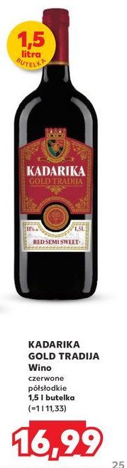 Wino Kadarika gold tradija promocja w Kaufland