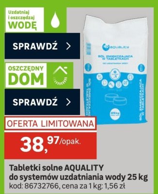 Tabletki solne AQUALITY do systemów uzdatniania wody 25 kg promocja w Leroy Merlin