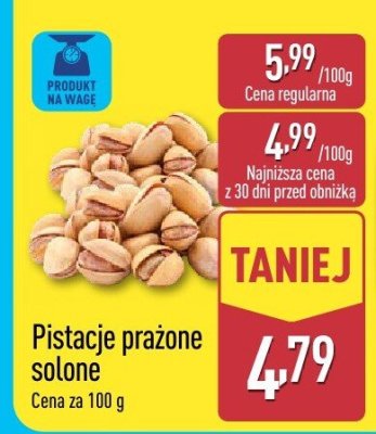 Pistacje prażone solone Aldi promocja w Aldi