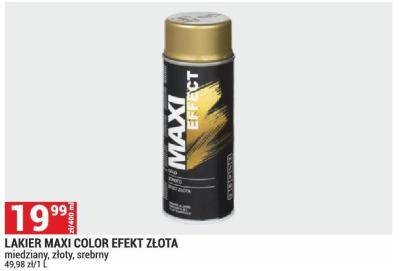 LAKIER MAXI COLOR EFEKT ZŁOTA miedziany, złoty, srebrny promocja w Merkury Market