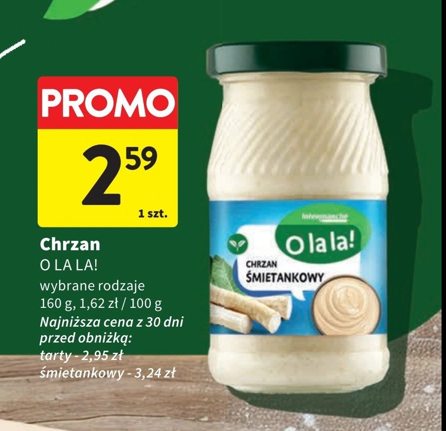 Chrzan tarty O la la! promocja w Intermarche