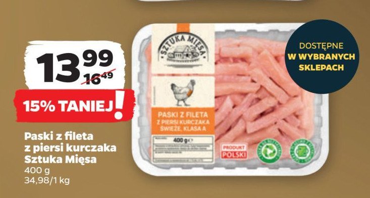 Paski z fileta z kurczaka SZTUKA MIĘSA promocja w Netto