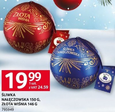 Śliwka nałęczowska 150 g, Złota Wiśnia 146 g promocja w Selgros
