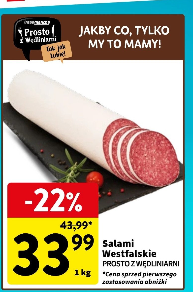 Salami westfalskie Intermarche prosto z wędliniarni promocja w Intermarche