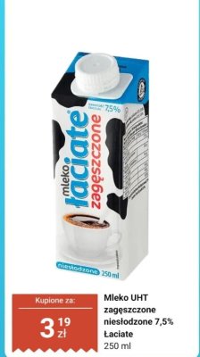 Mleko UHT zagęszczone niesłodzone 7,5% Łaciate promocja w Dino