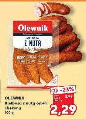 Kiełbasa z nutą bekonu i cebuli Olewnik promocja w Kaufland