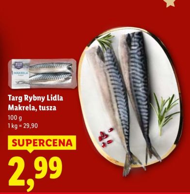 Targ Rybny Lidla Makrela tusza 100g promocja w Lidl