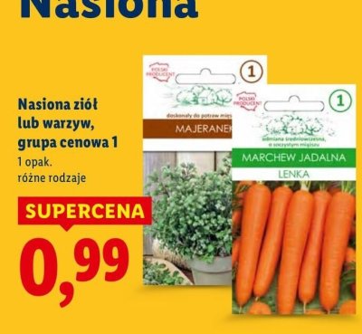 Nasiona ziół lub warzyw grupa cenowa 1 promocja w Lidl